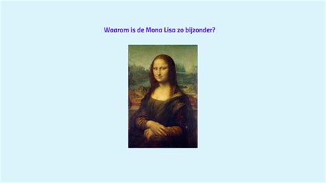 oblock mona lisa|waarom is de mona lisa zo bekend.